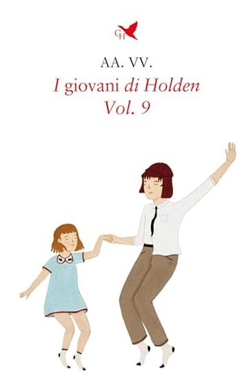 I giovani di Holden – Vol. 9
